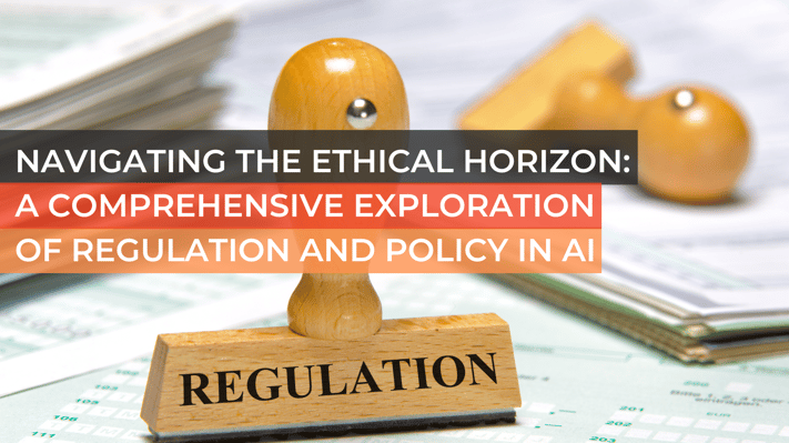 Navigating the Ethical Horizon_ A Comprehensive Exploration of Regulation and Policy in AI