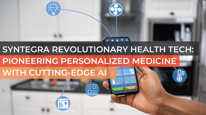 Syntegra Revolutionary Health Tech Pioneering Personalized Medicine with Cutting-Edge AI