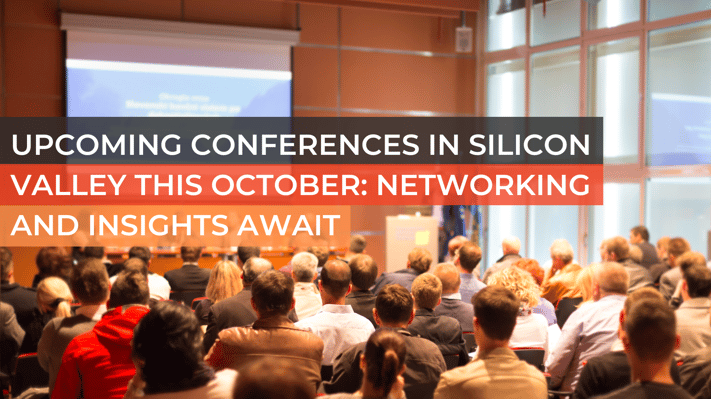 Upcoming Conferences in Silicon Valley this October_ Networking and Insights Await