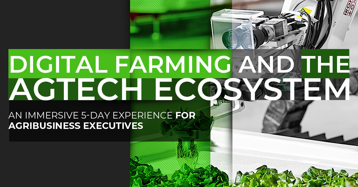 DIGITAL FARMING AND THE AGTECH ECOSYSTEM Executive Program Banner